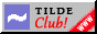 tildeclub.gif